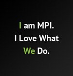 I am MPI. I Love What We Do.